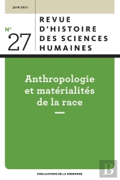 Rhsh : Anthropologie Et Matérialités De La Race Juin 2015 N°27