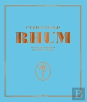 Rhum Et Autres Spiritueux De Canne À Sucre
