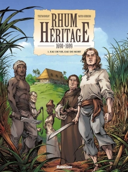 Bertrand.pt - Rhum Héritage Tome 1 : Eau De Vie, Eau De Mort
