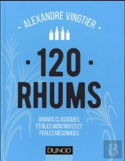 Rhums - Grands Classiques, Etoiles Montantes Et Perles Meconnues