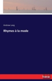 Rhymes A La Mode