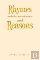 Rhymes (And Other Sorts Of Poetry) And Reasons