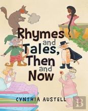 Rhymes And Tales, Then And Now
