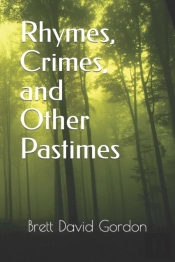 Rhymes, Crimes And Other Pastimes