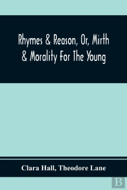 Bertrand.pt - Rhymes & Reason, Or, Mirth & Morality For The Young