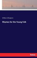 Rhymes For The Young Folk