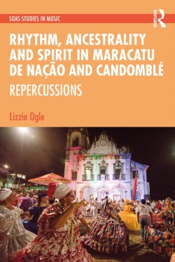 Bertrand.pt - Rhythm, Ancestrality And Spirit In Maracatu De Nacao And Candomble