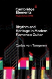 Rhythm And Heritage In Modern Flamenco Guitar