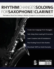 Rhythm Changes Soloing For Saxophone & Clarinet