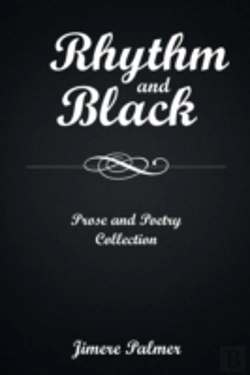 Bertrand.pt - Rhythm & Black: Prose And Poetry Collection