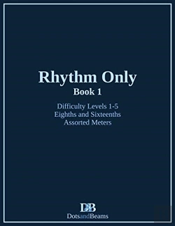 Bertrand.pt - Rhythm Only - Book 1 - Eighths And Sixteenths - Assorted Meters