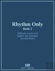Rhythm Only - Book 2 - Eighths And Sixteenths - Assorted Meters
