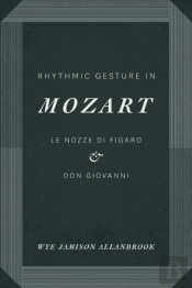 Rhythmic Gesture In Mozart