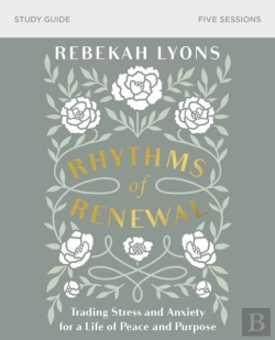 Bertrand.pt - Rhythms Of Renewal Bible Study Guide