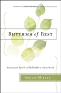 Rhythms Of Rest Â€“ Finding The Spirit Of Sabbath In A Busy World