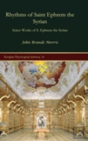 Rhythms Of Saint Ephrem The Syrian