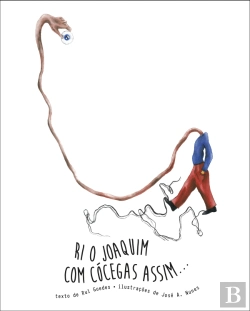Bertrand.pt - Ri o Joaquim com cócegas assim