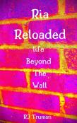 Ria Reloaded