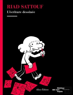 Bertrand.pt - Riad Sattouf ; L'Écriture Dessinée