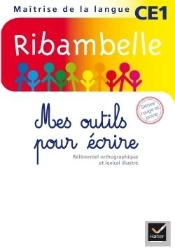 Ribambelle ; Ce1 ; Serie Rouge, Mes Outils Pour Ecrire