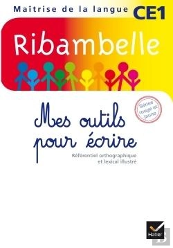 Bertrand.pt - Ribambelle ; Ce1 ; Serie Rouge, Mes Outils Pour Ecrire