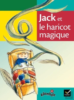 Bertrand.pt - Ribambelle; Jack Et Le Haricot Magique ; Série Verte (Édition 2009)