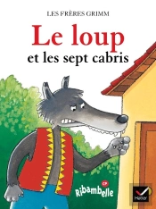 Ribambelle; Le Loup Et Les Sept Cabris ; Série Bleue (Édition 2008)