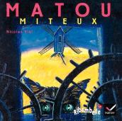 Ribambelle; Matou Miteux ; Série Bleue (Édition 2008)