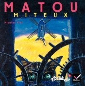 Ribambelle; Matou Miteux ; Série Bleue (Édition 2008)
