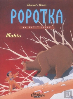 Bertrand.pt - Ribambelle; Popotka, Le Petit Sioux : Mahto ; ; Série Jaune