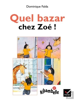 Bertrand.pt - Ribambelle; Quel Bazar Chez Zoé ! Série Bleue (Édition 2008)