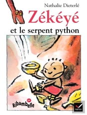 Ribambelle : Zékéyé Et Le Serpent Python ; Cp ; Série Bleue (Édition 2008)