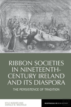 Bertrand.pt - Ribbon Societies In Nineteenth-Century Ireland And Its Diaspora