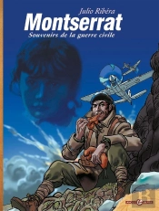 Ribera - Vol. 01/3 : Montserrat, Souvenirs De La Guerre Civile