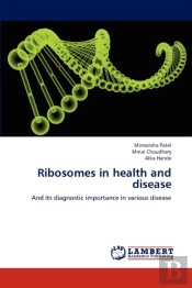 Ribosomes In Health And Disease