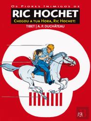 Ric Hochet: Chegou a tua hora, Ric Hochet!