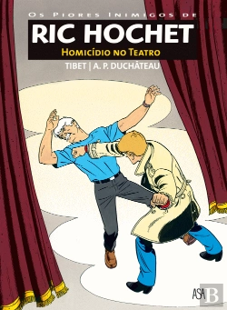 Bertrand.pt - Ric Hochet: Homicídio no Teatro