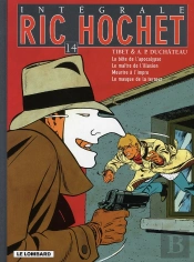 Ric Hochet : Intégrale Vol.14