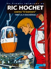 Ric Hochet: Ric Hochet contra 'O Serpente'