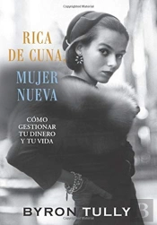 Rica De Cuna, Mujer Nueva: C Mo Gestiona