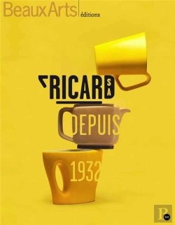 Bertrand.pt - Ricard S.A. Depuis 1932 Musee Des Arts Decoratifs