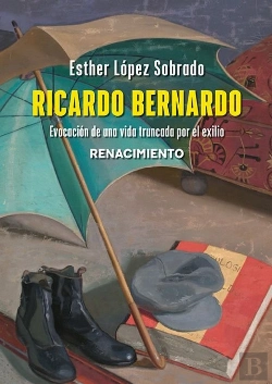 Bertrand.pt - Ricardo Bernardo. Evocacion De Una Vida Truncada Por El Exilio