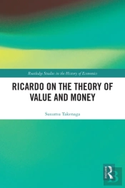 Ricardo On The Theory Of Value And Money