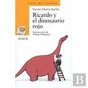 Ricardo Y El Dinosaurio Rojo