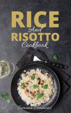 Bertrand.pt - Rice And Risotto Cookbook: 50 Exquisite