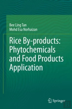 Bertrand.pt - Rice By-Products: Phytochemicals And Food Products Application