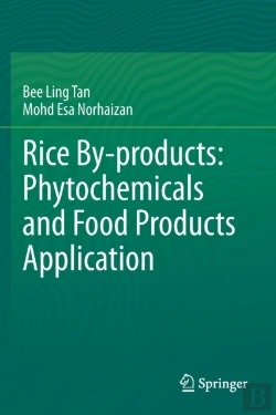 Bertrand.pt - Rice By-Products: Phytochemicals And Food Products Application