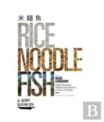Rice, Noodle, Fish