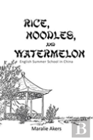 Rice, Noodles, And Watermelon