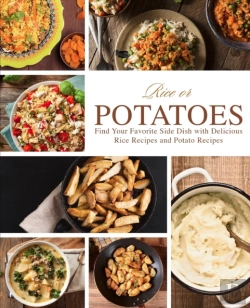 Bertrand.pt - Rice Or Potatoes: Find Your Favorite Side Dish With Delicious Rice Recipes And Potato Recipes